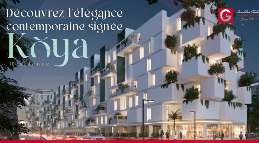 [NOUVEAU LANCEMENT] Découvrez KOYA, le nouveau joyau d’El Menzah 9C